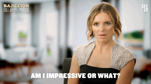 gif of a woman saying am I impressive or what?